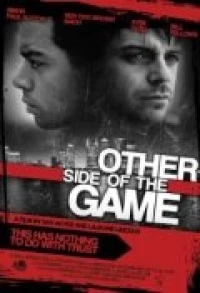Постер фильма: Other Side of the Game