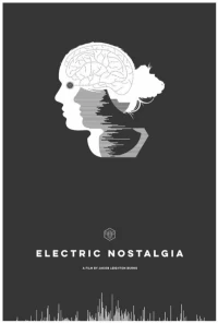 Постер фильма: Electric Nostalgia