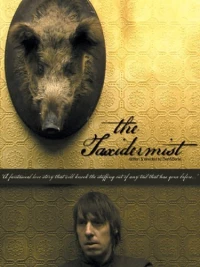 Постер фильма: The Taxidermist