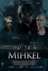 Постер фильма: Mihkel