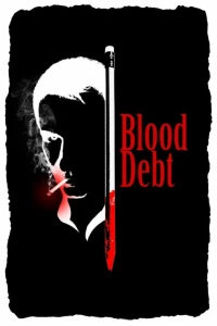 Постер фильма: Blood Debt