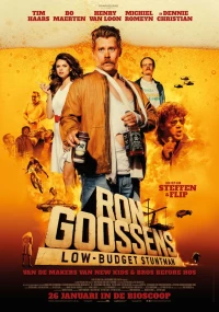 Постер фильма: Рон Госсенс, низкобюджетный каскадёр