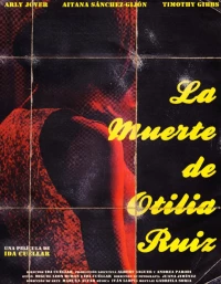 Постер фильма: Смерть Отилии Руис