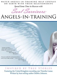 Постер фильма: Soul Survivors: Angels in Training