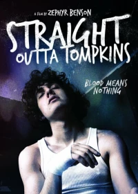 Постер фильма: Straight Outta Tompkins