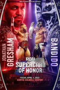 Постер фильма: ROH: Supercard of Honor XV