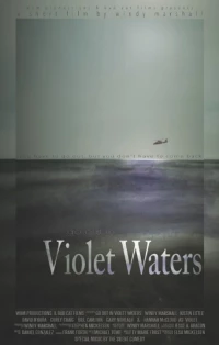 Постер фильма: Go Out in Violet Waters