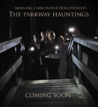 Постер фильма: The Parkway Hauntings