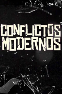 Постер фильма: Conflictos modernos