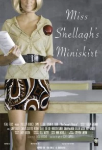 Постер фильма: Miss Shellagh's Miniskirt
