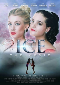 Постер фильма: Ice: The Movie