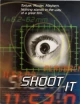 Shoot It