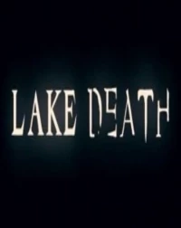 Постер фильма: Lake Death