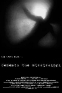 Постер фильма: Beneath the Mississippi