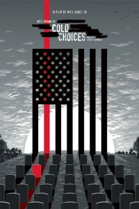 Постер фильма: Cold: Choices