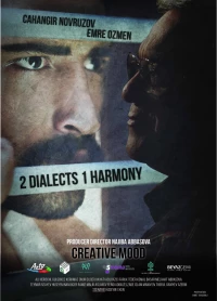 Постер фильма: 2 Dialects 1 Harmony Creative Mood