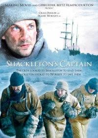 Постер фильма: Shackleton's Captain