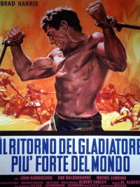 Постер фильма: Возвращение сильнейшего гладиатора в мире