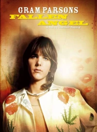 Постер фильма: Gram Parsons: Fallen Angel