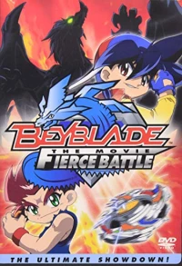 Постер фильма: Beyblade: The Movie - Fierce Battle