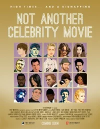 Постер фильма: Not Another Celebrity Movie
