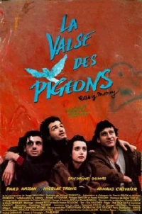 Постер фильма: La valse des pigeons