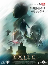 Постер фильма: Exile: A Star Wars Fan Film