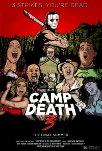Постер фильма: Camp Death III in 2D!