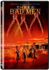 Постер фильма: Three Bad Men