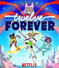 Постер фильма: Twelve Forever