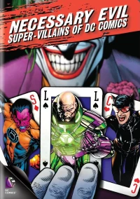 Постер фильма: Необходимое зло: Супер-злодеи комиксов DC