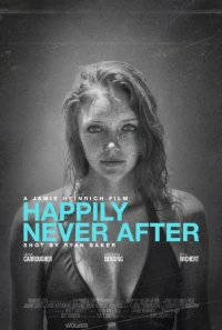 Постер фильма: Happily Never After