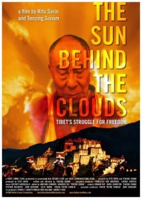 Постер фильма: Солнце за облаками: Борьба Тибета за свободу