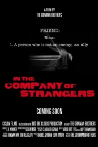 Постер фильма: In the Company of Strangers