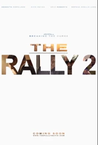 Постер фильма: Ралли 2: Разрушая проклятие