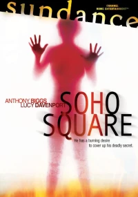 Постер фильма: Soho Square