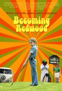 Постер фильма: Becoming Redwood