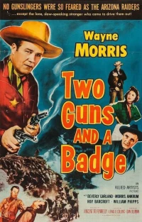 Постер фильма: Two Guns and a Badge