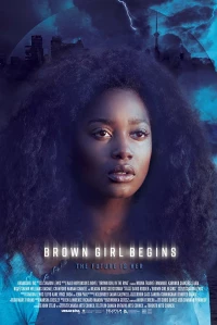 Постер фильма: Brown Girl Begins