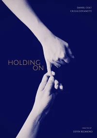 Постер фильма: Holding On