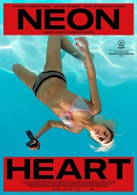 Постер фильма: Неоновое сердце