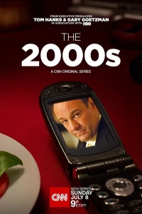 Постер фильма: The 2000s