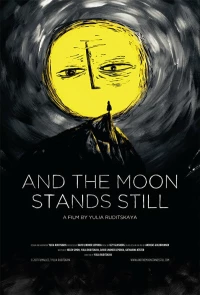 Постер фильма: And the Moon Stands Still