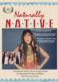 Постер фильма: Naturally Native
