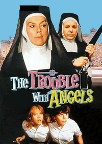 Постер фильма: Неприятности с ангелами