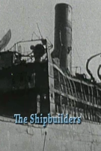 Постер фильма: The Shipbuilders