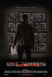 Постер фильма: Gone Tomorrow