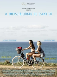 Постер фильма: A Impossibilidade de Estar Só