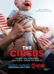 The Circus: Inside the Greatest Political Show on Earth