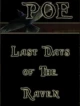 Poe: Last Days of the Raven